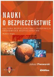 Nauki o bezpieczeństwie. Autor: Juliusz Piwowarski. Dadada.pl Okładka książki Nauki o bezpieczeństwie