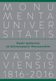 Nauki społeczne na Uniwersytecie Warszawskim. Autor: Wąsowicz Marek. Dadada.pl Okładka książki Nauki społeczne na Uniwersytecie Warszawskim
