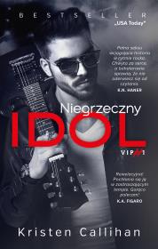 Niegrzeczny idol. Autor: Kristen Callihan. Dadada.pl Okładka książki Niegrzeczny idol