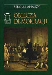 Oblicza demokracji. Autor: red. Ryszard Legutko, red. Jacek Kloczkowski. Dadada.pl Okładka książki Oblicza demokracji