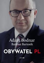 Obywatel PL. Autor: Bartosz Bartosik, Bodnar Adam. Dadada.pl Okładka książki Obywatel PL