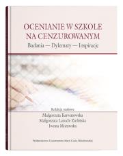 Ocenianie w szkole na cenzurowanym. Autor: Latoch-Zielińska Małgorzata. Dadada.pl Okładka książki Ocenianie w szkole na cenzurowanym