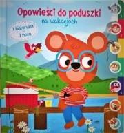 Okładka książki Opowieści do poduszki - Na wakacjach