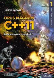 Opus magnum C++11 Programowanie w języku C++. Tom 1. Autor: Grębosz Jerzy. Dadada.pl Okładka książki Opus magnum C++11 Programowanie w języku C++. Tom 1