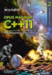 Opus magnum C++11 Programowanie w języku C++ Tom 2. Autor: Grębosz Jerzy. Dadada.pl Okładka książki Opus magnum C++11 Programowanie w języku C++ Tom 2