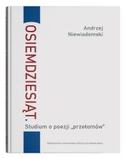 Okładka książki Osiemdziesiąt Studium o poezji