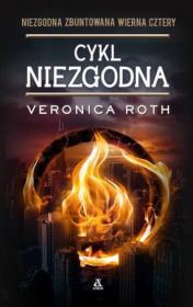 Pakiet niezgodna / zbuntowana / wierna / cztery. Autor: Roth Veronica. Dadada.pl Okładka książki Pakiet niezgodna / zbuntowana / wierna / cztery