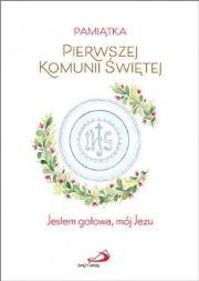Okładka książki Pamiątka Pierwszej Komunii Św. - Dla dziewczynki