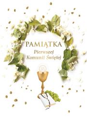 Pamiątka Pierwszej Komunii Świętej. Autor: Świrska Halina. Dadada.pl Okładka książki Pamiątka Pierwszej Komunii Świętej