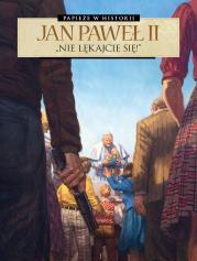 Papieże w historii T.1 Jan Paweł II. Autor: Fabrizio Fiorentino, Ernest Kacperski. Dadada.pl Okładka książki Papieże w historii T.1 Jan Paweł II