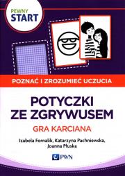 Pewny Start Poznać i zrozumieć uczucia Potyczki ze Zgrywusem Gra karciana. Autor: Izabela Fornalik, Pachniewska Katarzyna, Płuska Joanna. Dadada.pl Okładka książki Pewny Start Poznać i zrozumieć uczucia Potyczki ze Zgrywusem Gra karciana