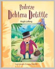 Podróże doktora Dolittle w.2020. Autor: Hugh Loftinga. Dadada.pl Okładka książki Podróże doktora Dolittle w.2020