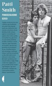 Poniedziałkowe dzieci wyd. 2. Autor: Patti Smith. Dadada.pl Okładka książki Poniedziałkowe dzieci wyd. 2
