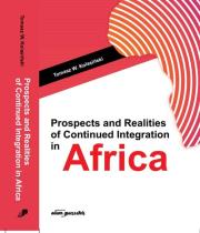 Okładka książki Prospects and Realities of Continued Integration in Africa