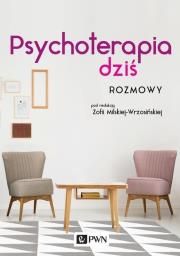 Okładka książki Psychoterapia dziś