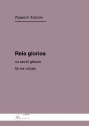 Reis glorios na sześć głosów. Autor: Wojciech Trębicki. Dadada.pl Okładka książki Reis glorios na sześć głosów
