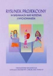 Opakowanie Rysunek projekcyjny w badaniach nad rodziną i wychowaniem