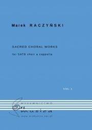 Sacred Choral Works Vol. 1 na chór SATB a cappella. Autor: Marek Raczyński. Dadada.pl Okładka książki Sacred Choral Works Vol. 1 na chór SATB a cappella