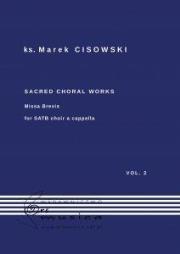 Sacred Choral Works Vol. 2. Autor: ks. Marek Cisowski. Dadada.pl Okładka książki Sacred Choral Works Vol. 2