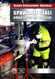Okładka książki Spawanie stali odpornych na korozję
