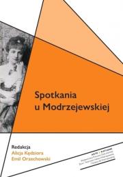 Okładka książki Spotkania u Modrzejewskiej
