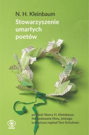 Stowarzyszenie umarłych poetów wyd. 4. Autor: N.H. Kleinbaum. Dadada.pl Okładka książki Stowarzyszenie umarłych poetów wyd. 4