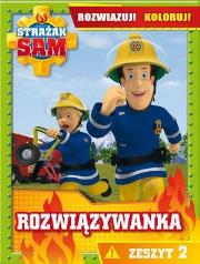 Okładka książki Strażak Sam Rozwiązywanka. Zeszyt 2