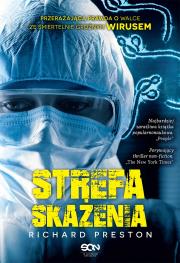 Strefa skażenia. Przerażająca prawda o eboli w.II. Autor: Preston Richard. Dadada.pl Okładka książki Strefa skażenia. Przerażająca prawda o eboli w.II