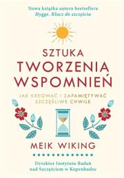 Sztuka tworzenia wspomnień. Autor: Meik Wiking. Dadada.pl Okładka książki Sztuka tworzenia wspomnień
