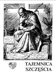 Tajemnica szczęścia wersja skrócona. Autor: ks. Walerian Moroz CSMA. Dadada.pl Okładka książki Tajemnica szczęścia wersja skrócona