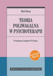 Teoria poliwagalna w psychoterapii. Autor: Dana Deb. Dadada.pl Okładka książki Teoria poliwagalna w psychoterapii