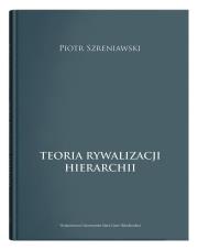 Okładka książki Teoria rywalizacji hierarchii
