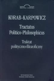 Tractatus Politico-Philosophicus. Traktat.... Autor: Korab-Karpowicz W.Julian. Dadada.pl Okładka książki Tractatus Politico-Philosophicus. Traktat...