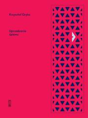 Okładka książki Uprzedzanie śpiewu