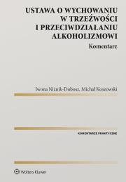 Okładka książki Ustawa o wychowaniu w trzeźwości i przeciwdziałaniu alkoholizmowi Komentarz