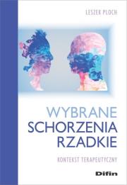 Wybrane schorzenia rzadkie. Autor: Ploch Leszek. Dadada.pl Okładka książki Wybrane schorzenia rzadkie
