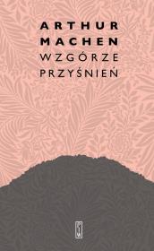Okładka książki Wzgórze przyśnień
