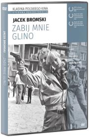 ZABIJ MNIE GLINO Klasyka Polskiego Kina. Wydawca: Filmostrada. Dadada.pl Opakowanie ZABIJ MNIE GLINO Klasyka Polskiego Kina