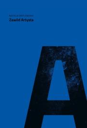Zawód artysta/Instytut Kultury Miejskiej. Autor: Brylowska Natalia. Dadada.pl Okładka książki Zawód artysta/Instytut Kultury Miejskiej