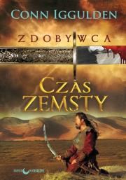 Okładka książki Zdobywca T.3 Czas zemsty