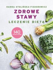 Okładka książki Zdrowe stawy. Leczenie dietą. 140 przepisów - uszkodzone