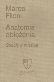 Okładka książki Anatomia oblężenia. Strach w mieście. Miniatury Filozoficzne