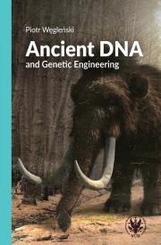 Okładka książki Ancient DNA and Genetic Engineering