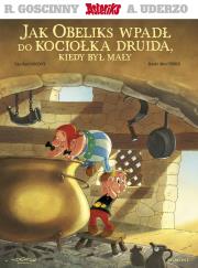 Asteriks. Jak Obeliks wpadł do kociołka druida.... Autor: René Goscinny. Dadada.pl Okładka książki Asteriks. Jak Obeliks wpadł do kociołka druida...