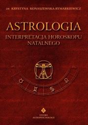 Okładka książki Astrologia - Interpretacja horoskopu. (tom I)