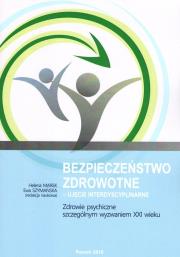 Bezpieczeństwo zdrowotne ujęcie interdyscyplinarne. Wydawca: Wyższa Szkoła Bezpieczeństwa. Dadada.pl Opakowanie Bezpieczeństwo zdrowotne ujęcie interdyscyplinarne