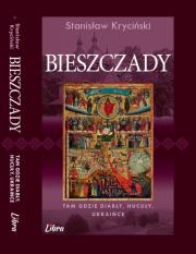 Bieszczady Tam gdzie diabły, hucuły, ukraińce. Autor: Kryciński Stanisław. Dadada.pl Okładka książki Bieszczady Tam gdzie diabły, hucuły, ukraińce