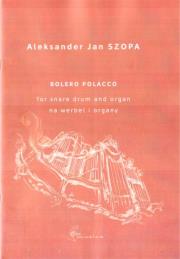 Okładka książki Bolero Polacco for snare drum and organ