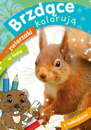 Brzdące kolorują zwierzaki w lesie. Autor: Zofia Zabrzeska. Dadada.pl Okładka książki Brzdące kolorują zwierzaki w lesie