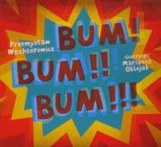 Bum! Bum!! Bum!!! G+J. Autor: Wechterowicz Przemysław. Dadada.pl Okładka książki Bum! Bum!! Bum!!! G+J